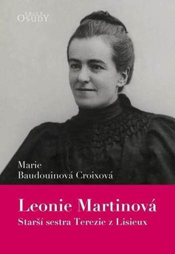 Leonie Martinová - Baudouinová Croixová Marie