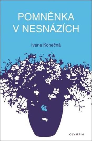 Pomněnka v nesnázích - Konečná Ivana