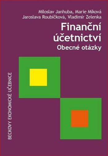 Finan ční účetnictví. Obecné otázky - EU71 - Míková Marie