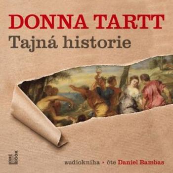 Tajná historie - Donna Tarttová - audiokniha