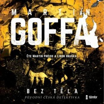 Bez těla - Martin Goffa - audiokniha