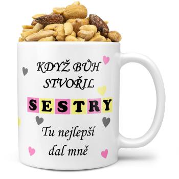 Hrnek Když bůh stvořil sestry (Náplň hrníčku: Směs slaných oříšků)