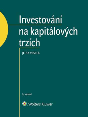 Investování na kapitálových trzích - 3. vydání - Jitka Veselá - e-kniha