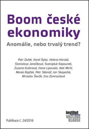 Boom české ekonomiky: anomálie, nebo trvalý trend? - Horská Helena