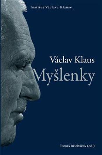 Myšlenky - Václav Klaus, Břicháček Tomáš