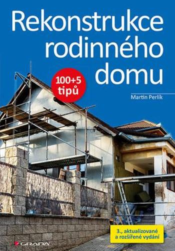 Rekonstrukce rodinného domu - Perlík Martin