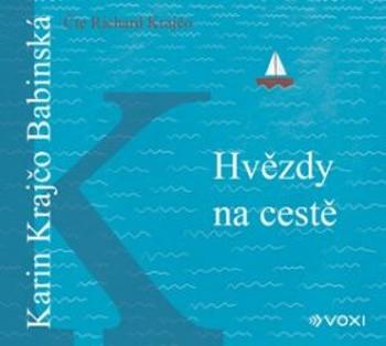 Hvězdy na cestě - Karin Krajčo Babinská - audiokniha