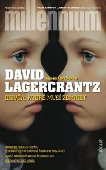 Dievča, ktoré musí zomrieť - David Lagercrantz