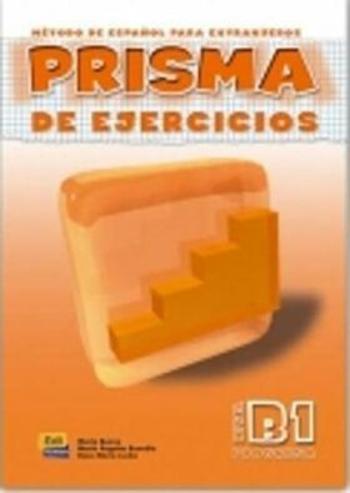 Prisma Progresa B1 - Libro de ejercicios - María Bueno, María Ángeles Buendía y Rosa María Lucha