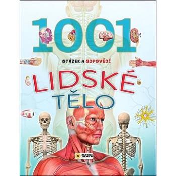 1001 otázek a odpovědí Lidské tělo (978-80-7567-466-1)