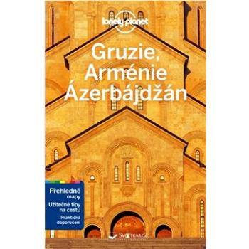 Gruzie, Arménie a Ázerbájdžán (978-80-256-2823-2)