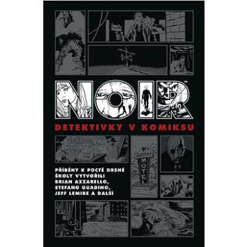 Noir Detektivky v komiksu (978-80-7595-517-3)