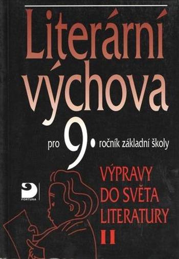 Literární výchova pro 9.ročník základní školy - Nezkusil Vladimír