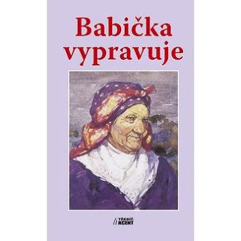 Babička vypravuje (978-80-7268-713-8)