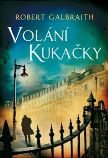 Volání kukačky - Robert Galbraith - e-kniha