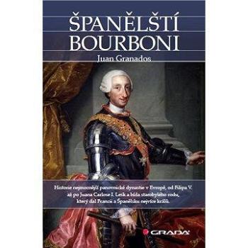 Španělští Bourboni (978-80-247-4097-3)