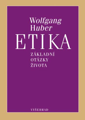 Etika - Huber Wolfgang - e-kniha