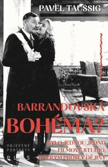 Barrandovská bohéma? - Pavel Taussig