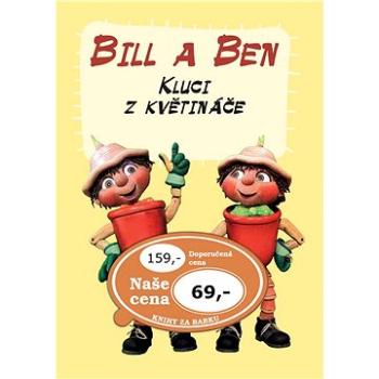Bill a Ben Kluci z květináče (80-7360-631-3)