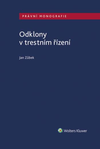 Odklony v trestním řízení - Jan Zůbek - e-kniha
