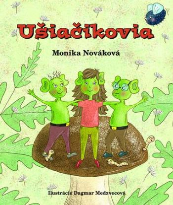 Ušiačikovia - Nováková Monika