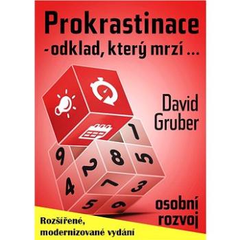 Prokrastinace: Odklad, který mrzí (999-00-031-3273-4)