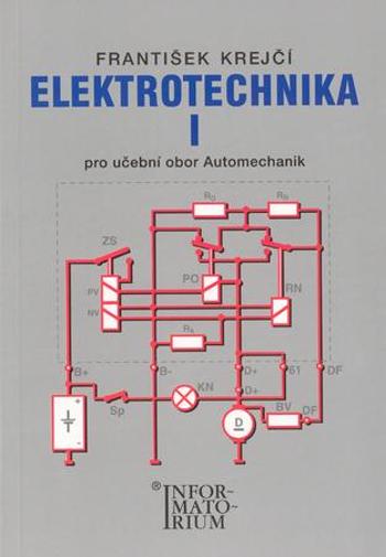 Elektrotechnika I - Krejčí F.
