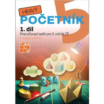 Hravý početník 5 I.díl: Procvičovací sešit pro 5. ročník ZŠ (978-80-7563-055-1)