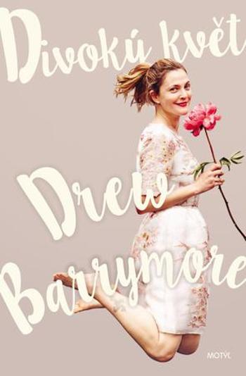 Divoký květ - Barrymore Drew