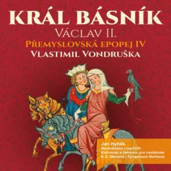 Král básník Václav II - Vlastimil Vondruška - audiokniha