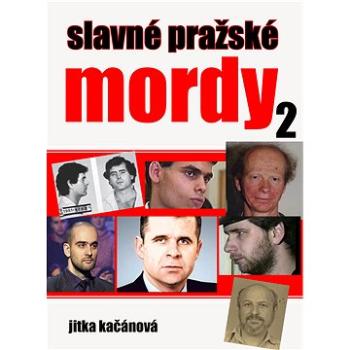 Slavné pražské mordy 2 (999-00-034-7460-5)
