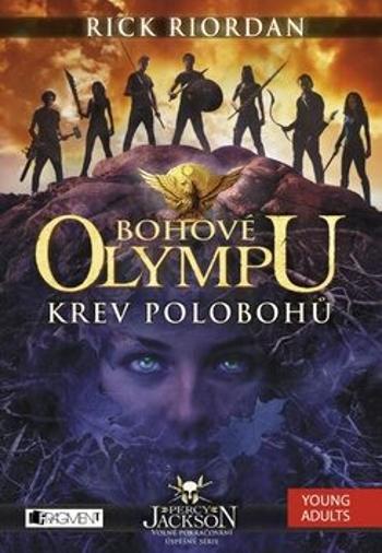 Bohové Olympu – Krev polobohů - Rick Riordan