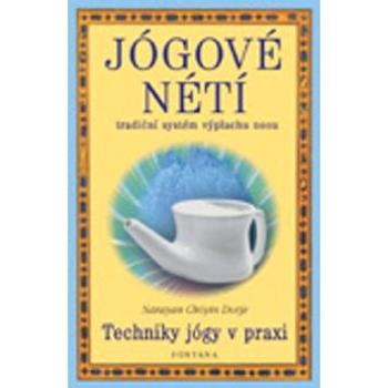 Jógové nétí: Techniky jógy v praxi (978-80-7336-215-7)