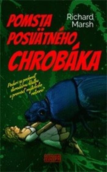 Pomsta posvätného chrobáka - Marsh Richard