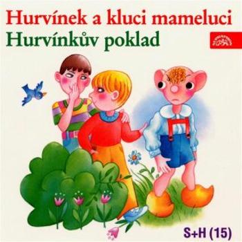 Hurvínek a kluci mameluci, Hurvínkův poklad - Miloš Kirschner, Vladimír Straka - audiokniha