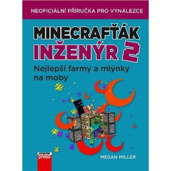 Minecrafťák inženýr 2 (978-80-251-4985-0)