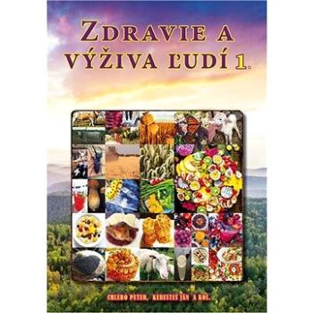 Zdravie a výživa ľudí 1 (978-80-88969-88-4)