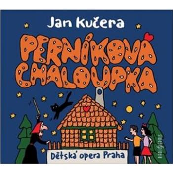Dětská opera Praha, Komorní soubor Dětské opery Praha: Perníková Chaloupka - CD (CR1116-2)