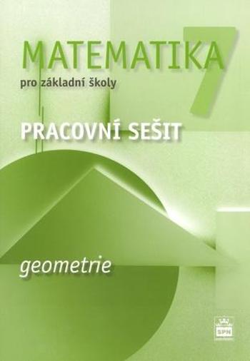 Matematika 7 pro základní školy - Geometrie - Pracovní sešit... - Brzoňová Milena