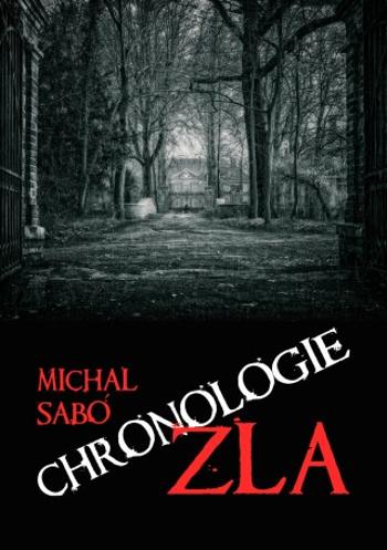 Chronologie zla - Michal Sabó - e-kniha