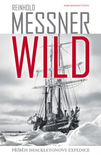 Wild - Reinhold Messner - e-kniha