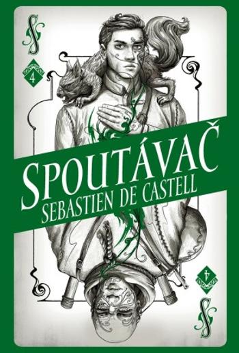 Divotvůrce 4: Spoutávač - Sebastien de Castell - e-kniha
