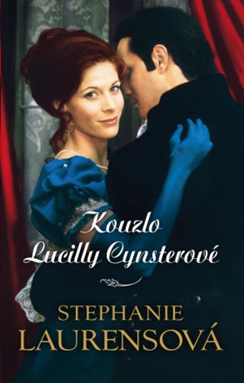 Kouzlo Lucilly Cynsterové - Stephanie Laurensová - e-kniha