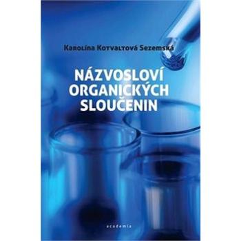 Názvosloví organických sloučenin (978-80-200-3075-7)