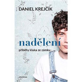 Nadělení: Příběhy kluka ze zámku (978-80-204-6090-5)