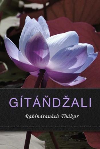 Gítáňdžali - Rabíndranáth Thákur - e-kniha