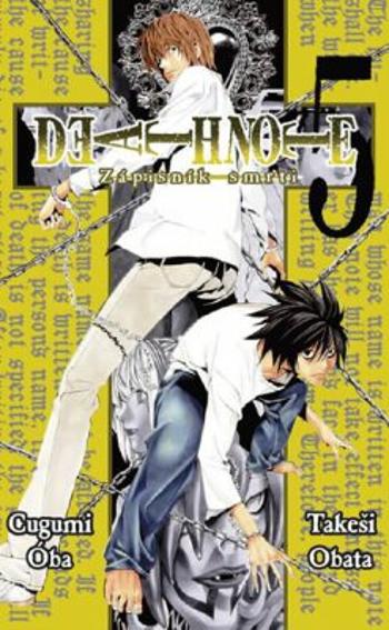 Death Note - Zápisník smrti 5 - Cugumi Oba, Takeši Obata