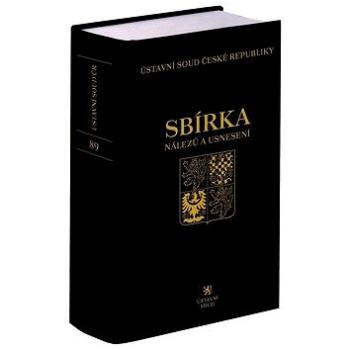 Sbírka nálezů a usnesení ÚS ČR: svazek 89 + CD (978-80-7400-771-2)