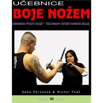 Učebnice boje nožem: Obrana proti noži (978-80-88969-50-1)