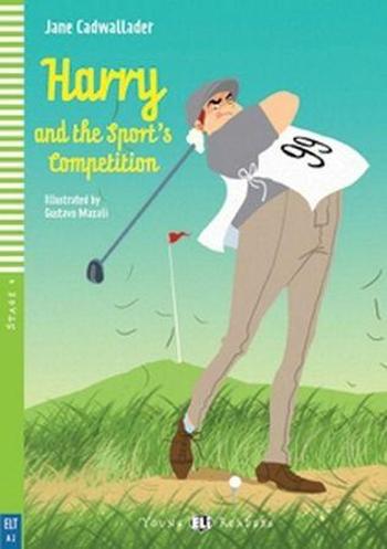 Harry and the Sports Competition - Cadwallader Jane